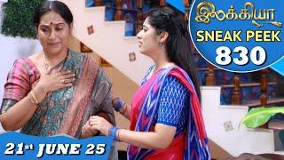 Ilakkiya Serial | EP 830 Sneak Peek | 21st June 2025 | Shambhavy | Nandan | Sushma Nair