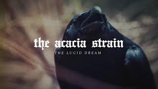 The Acacia Strain - The Lucid Dream feat. Jess Nyx