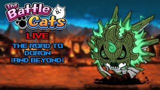 Road to Doron (And Beyond)! - The Battle Cats: No Gacha Save