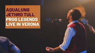 Aqualung (Jethro Tull) - Prog Legends - The Great Prog Rock Show - Live in Verona