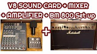 V8 SOUND CARD TO MIXER TO  AMPLIFIER   SET UP