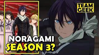 NORAGAMI Season 3 - WHAT HAPPENED ?