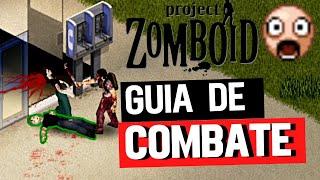  Guía de COMBATE para PRINCIPIANTE en PROJECT ZOMBOID  TIPS, ESTRATEGIAS y CONSEJOS