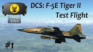 Test Flight - DCS: F-5 Tiger II #1 - Introduction and Cockpit Familiarization