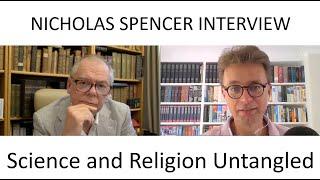 Nicholas Spencer: Magisteria - Religion and Science