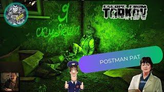 POSTMAN PAT (ESCAPE FROM TARKOV) QUEST