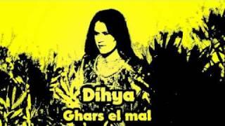 Chanson chaoui - Dihya - Ghars el mal