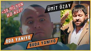 ÜMİT ÖZAY - ODA YANIYO BUDA YANIYO #odayanıyobudayanıyo