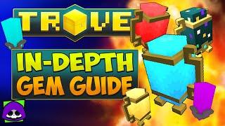 Trove In-Depth Gem Tutorial 2021  Everything You NEED to KNOW About Trove Gems (timestamps)