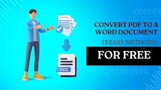 How to Convert PDF to Word for Free (3 Easy Methods)