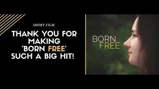 BORN FREE || SHORT FILM || RISHIKESH