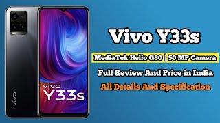 Vivo Y33s All Details And Review | Full Features And Specification | Vivo Y33s Price In India