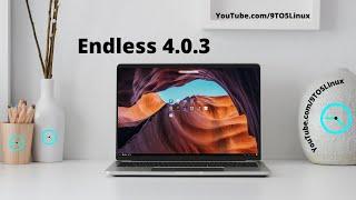 Endless OS 4.0.3: HeavyWeight Linux Distro With 17GB In Download Size