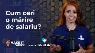 Cum ceri o mărire de salariu? Make It Work