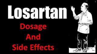 LOSARTAN Potassium 25 mg 50 mg 100 mg dosage and side effects