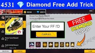 4531  Free Diamonds in Free Fire Trick. How to Get Free diamond in freefire max. Free Diamond App