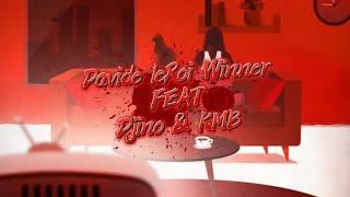 David Le Roi Winner-EMINADO X Djino & KMB (Official lyrics video)