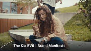 The Kia EV6｜Brand Manifesto