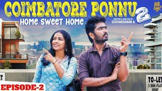 Coimbatore Ponnu S2 | Episode 2 | Sweet Home | WebSeries | Ft.vaideeshwari | ajith | ToBeFrank