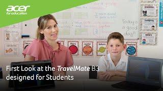First Look at the TravelMate B3 designed for Students