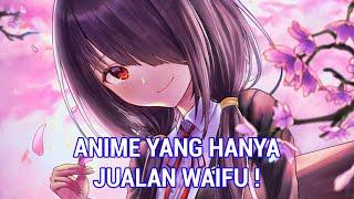 ANIME INI HANYA JUALAN WAIFU   REVIEW Date A Live All Season   Puji Habis Kecantikan Kurumii