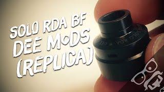 "Solo RDA" by "Dee Mods" (Replica) [Sigarette Elettroniche][Zio Svapo][ita]