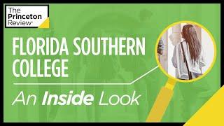 Inside Florida Southern College | What Students Say | The Princeton Review
