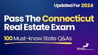 Connecticut Real Estate Exam 2024: 100 Must-Know Questions & Answers