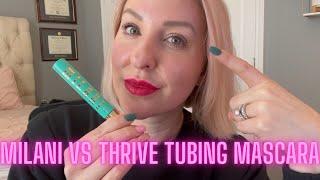 BATTLE OF THE TUBING MASCARAS | MILANI VS THRIVE