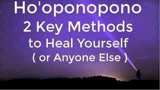 2 Ho'oponopono Healing prayers to Heal Yourself or Anyone Else - Morrnah's Prayer - Joe Vitale 2023