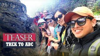 Trek to Annapurna Base Camp | Teaser | Trident Concept