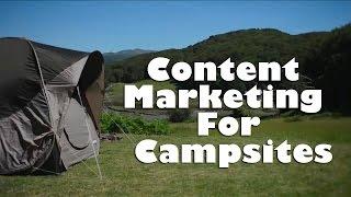 Content Marketing for Campsites and Hotels