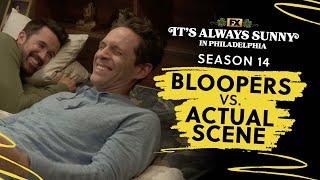 S14 Bloopers vs Actual Scene | It's Always Sunny in Philadelphia | FX