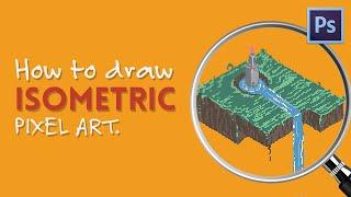 How To Draw Isometric Pixel Art | Photoshop Tutorial