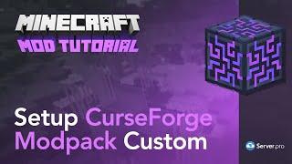 How to Install Custom CurseForge Modpack on Your Server - Minecraft Java