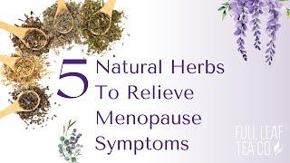 Organic Menopause Relief  | Tea of the Week