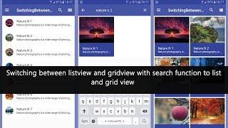 Android - Switching between listview and gridview with searchview for searching item