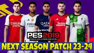 PES 2019 NEXT SEASON PATCH 2023-2024 UPDATE