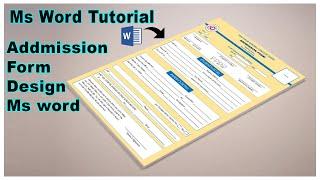 How to make Form Design using Ms word | Admission Form Design | Ms word Tutorial