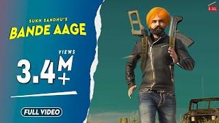 Bande Aage | Pub G | Sukh Sandhu | Gavy Dhindsa | New Punjabi Songs 2019 | 62 West Studio