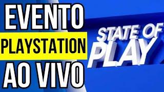 STATE OF PLAY AO VIVO | 04 de Junho 2025