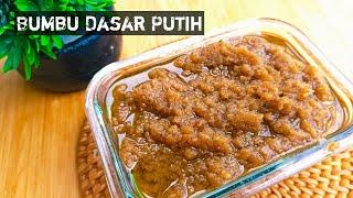 BUMBU DASAR  ANTI RIBET || COCOK DENGAN BERBAGAI MASAKAN, PRAKTIS DAN TAHAN LAMA