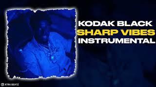 Kodak Black - Sharp Vibes (INSTRUMENTAL)