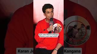 This Is How #karanjohar Reacted to #kanganaranaut's SLAP Incident! 