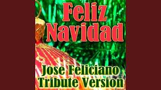 Feliz Navidad (Jose Feliciano Tribute Version)