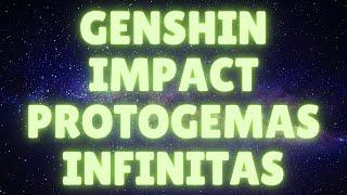 como conseguir protogemas genshin impact gratis y rapido 2024 - protogemas ilimitadas e infinitas