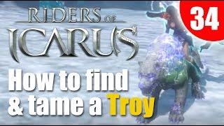 Riders of Icarus - How to find and tame a Troy