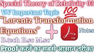 Lorentz Transformation Equations|Special Theory of Relativity|Engineering Physics|JSSB FOR PHYSICS|