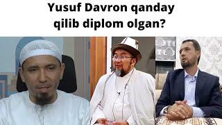 Yusuf Davron qanday qilib diplom olgan?