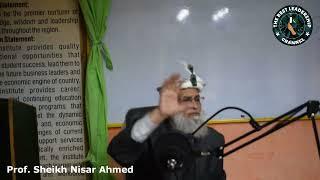 Yaqeen Mohkam-Amal Paiham-Mohabbat Fateh-e-Alam (Part 3) Prof. Sheikh Nisar Ahmed (TBL)